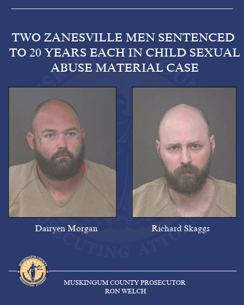 TWO ZANESVILLE MEN SENTENCED TO 20 YEARS EACH IN CHILD SEXUAL ABUSE MATERIAL CASE